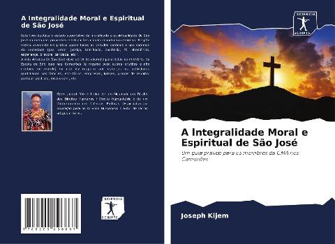 A Integralidade Moral e Espiritual de São José