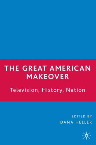 The Great American Makeover