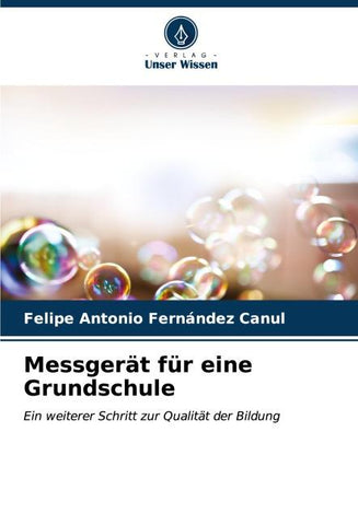 Messgerät für eine Grundschule