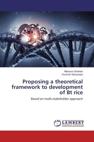 Proposing a theoretical framework to development of Bt rice
