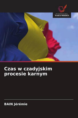 Czas w czadyjskim procesie karnym