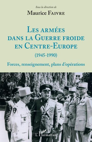 Les armées dans la Guerre froide en Centre-Europe (1945-1990)