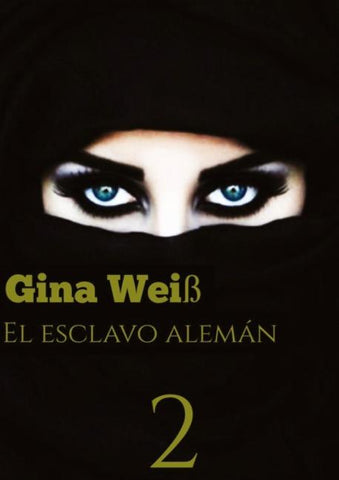 El esclavo alemán 2