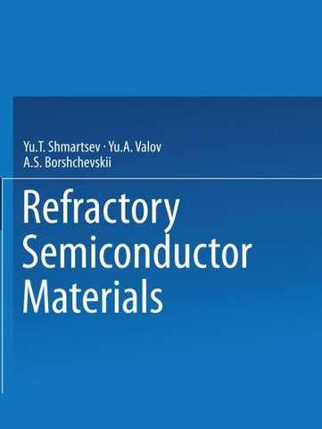 Refractory Semiconductor Materials