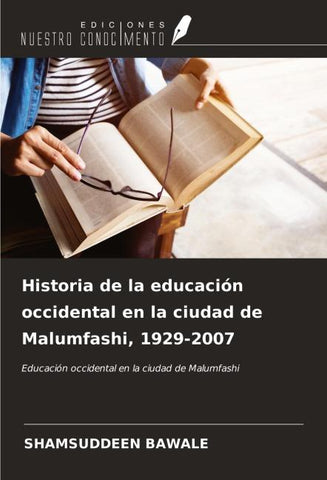 Historia de la educación occidental en la ciudad de Malumfashi, 1929-2007