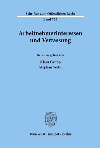 Arbeitnehmerinteressen und Verfassung.