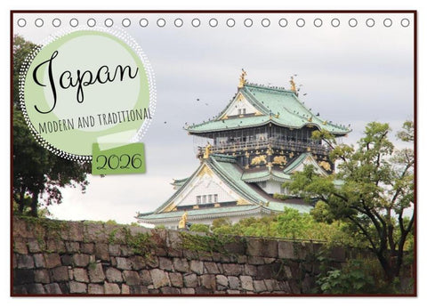 Japan - modern and traditional (Desk Calendar 2026 DIN A5 landscape), CALVENDO 12 Month DeskCalendar