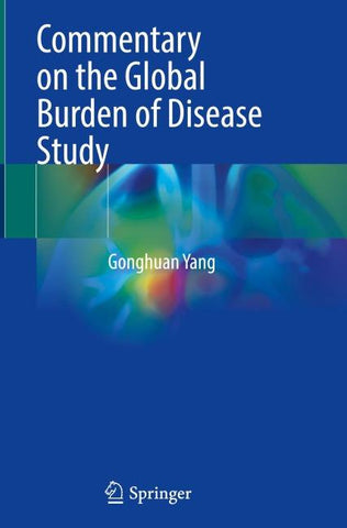 Commentary on the Global Burden of Disease Study
