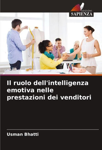 Il ruolo dell'intelligenza emotiva nelle prestazioni dei venditori