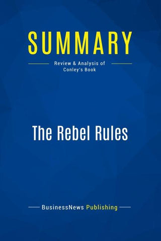 Summary: The Rebel Rules