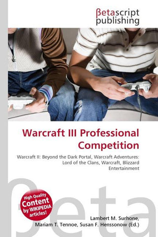 Warcraft III Professional Competition