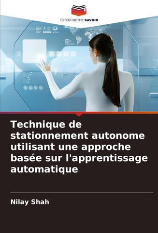 Technique de stationnement autonome utilisant une approche basée sur l'apprentissage automatique