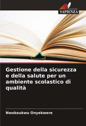 Gestione della sicurezza e della salute per un ambiente scolastico di qualità
