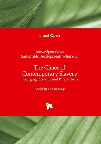 The Chaos of Contemporary Slavery - Emerging Research and Perspectives