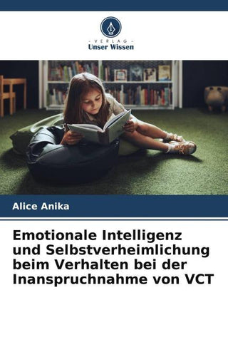 Emotionale Intelligenz und Selbstverheimlichung beim Verhalten bei der Inanspruchnahme von VCT