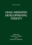 Male-Mediated Developmental Toxicity