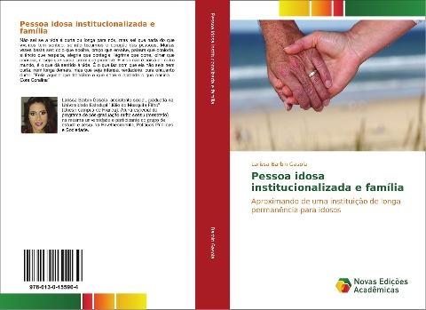 Pessoa idosa institucionalizada e família