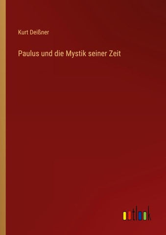 Paulus und die Mystik seiner Zeit