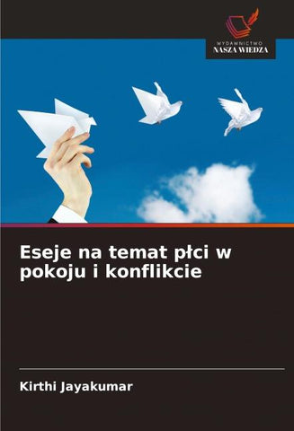 Eseje na temat p¿ci w pokoju i konflikcie