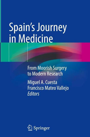 Spain’s Journey in Medicine