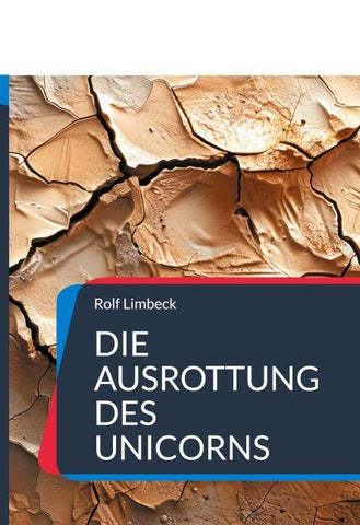 Die Ausrottung des Unicorns
