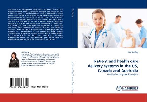 Patient and health care delivery systems in the US, Canada and Australia
