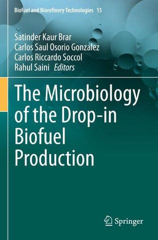 The Microbiology of the Drop-in Biofuel Production