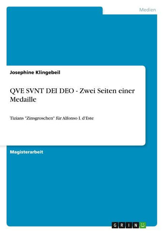 QVE SVNT DEI DEO - Zwei Seiten einer Medaille