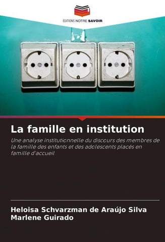 La famille en institution