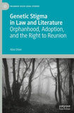 Genetic Stigma in Law and Literature