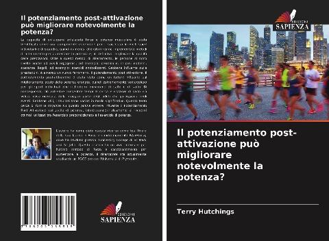 Il potenziamento post-attivazione può migliorare notevolmente la potenza?
