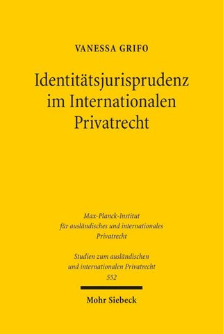 Identitätsjurisprudenz im Internationalen Privatrecht