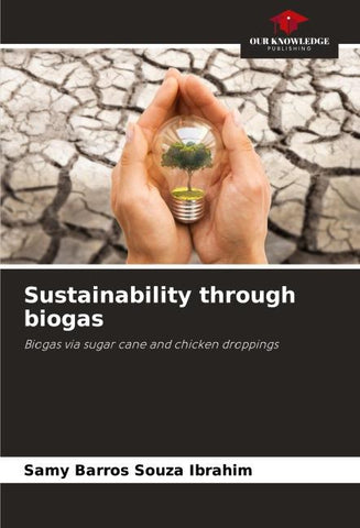 Sustainability through biogas
