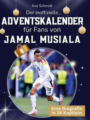 Der inoffizielle Adventskalender für Fans von Jamal Musiala