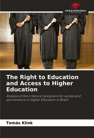 The Right to Education and Access to Higher Education