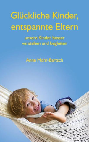 Glückliche Kinder, entspannte Eltern