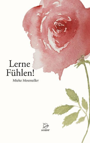 Lerne Fühlen!