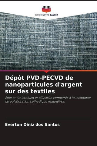 Dépôt PVD-PECVD de nanoparticules d'argent sur des textiles