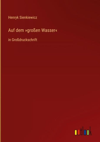 Auf dem 'großen Wasser'