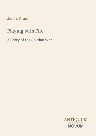 Playing with Fire