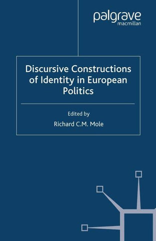 Discursive Constructions of Identity in European Politics