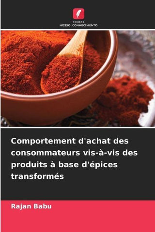 Comportement d'achat des consommateurs vis-à-vis des produits à base d'épices transformés