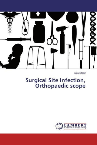 Surgical Site Infection, Orthopaedic scope
