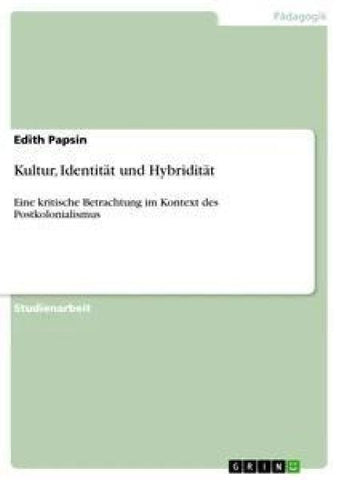 Kultur, Identität und Hybridität