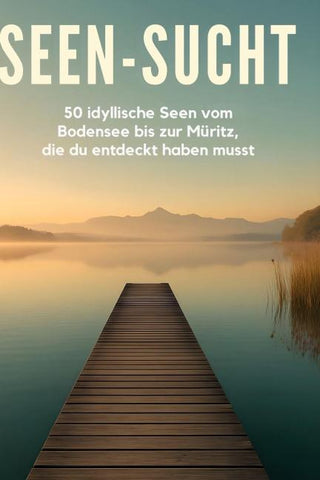 Seen-Sucht