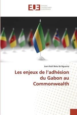 Les enjeux de l'adhésion du Gabon au Commonwealth