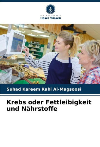 Krebs oder Fettleibigkeit und Nährstoffe