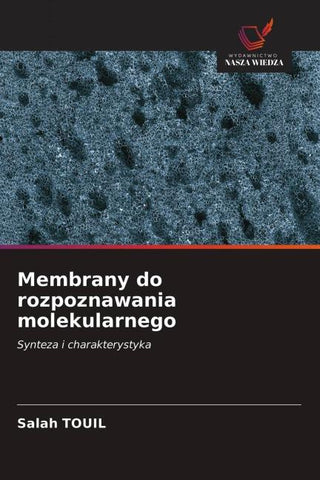 Membrany do rozpoznawania molekularnego