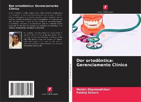 Dor ortodôntica: Gerenciamento Clínico
