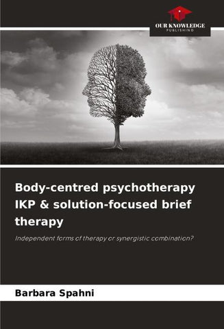 Body-centred psychotherapy IKP & solution-focused brief therapy